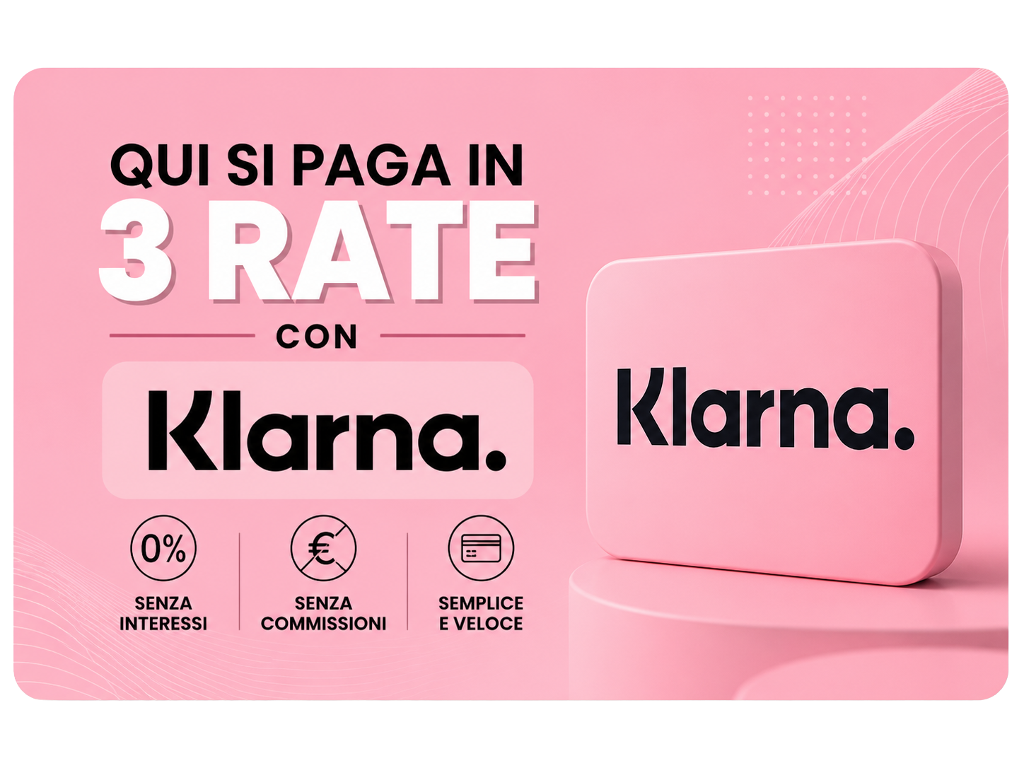 Pagamento in 3 rate con Klarna presso Effe Group Rent